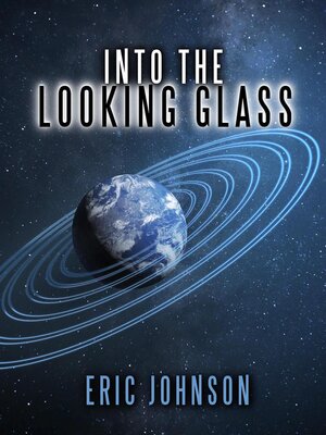 cover image of Into the Looking Glass